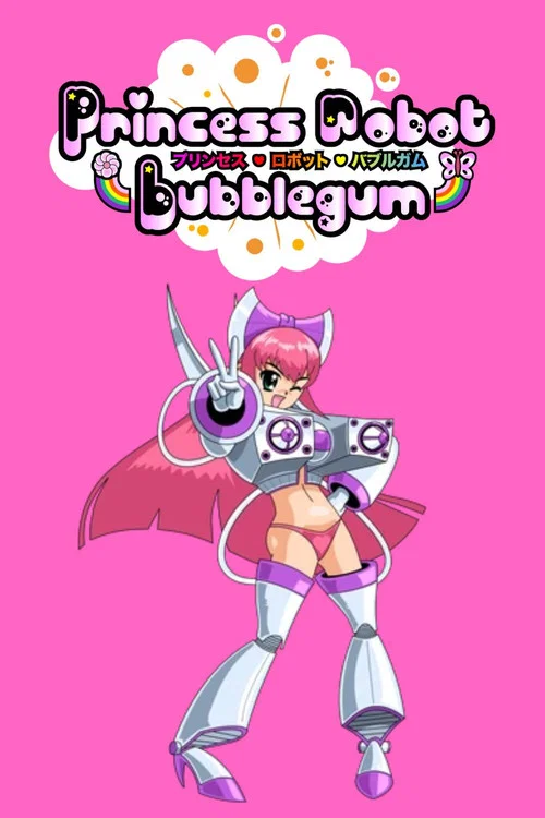 Princess Robot Bubblegum And Sexy Time Japanese Horseradish