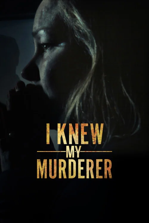 I Knew My Murderer