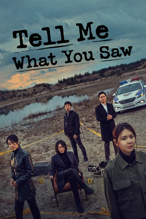 Tell Me What You Saw