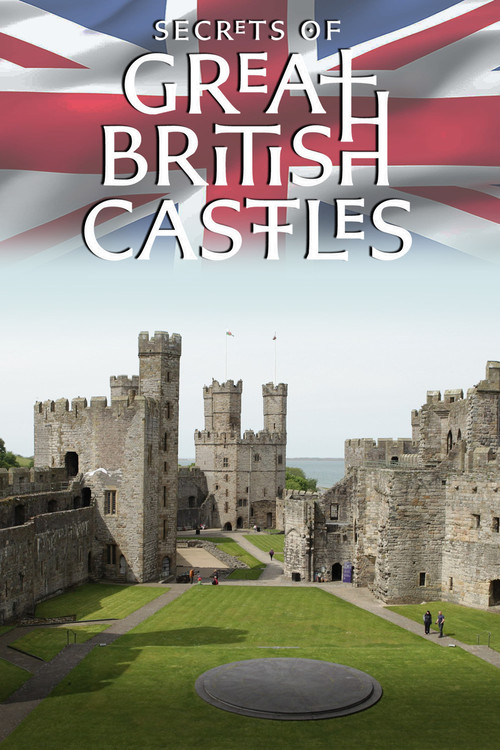 Secrets of Great British Castles