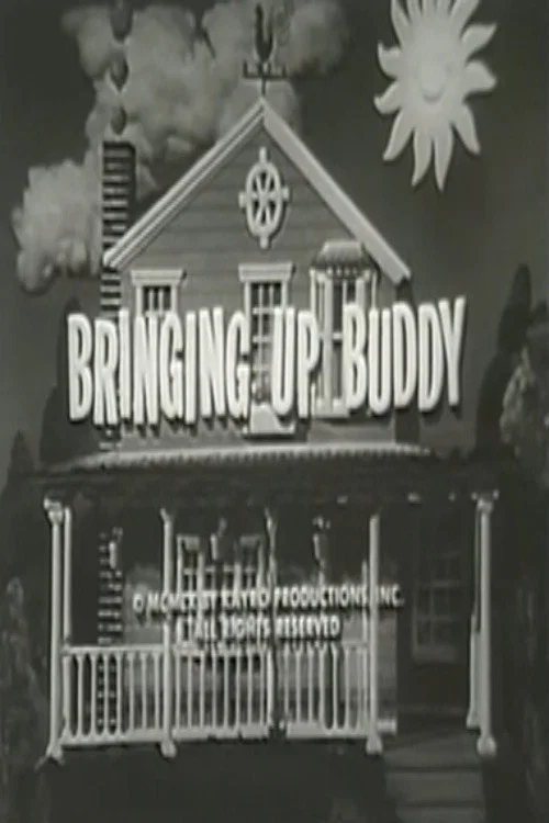 Bringing Up Buddy