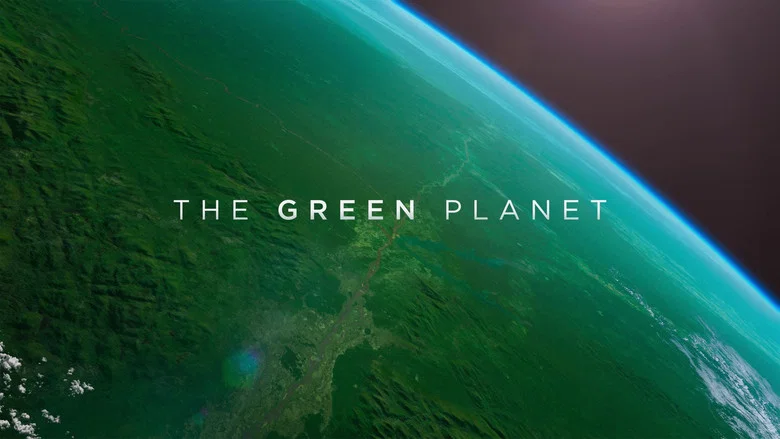 The Green Planet still