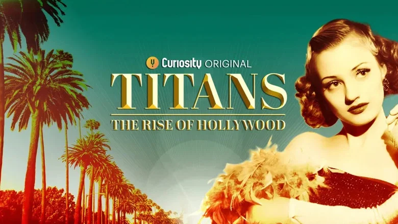 Titans: The Rise of Hollywood still
