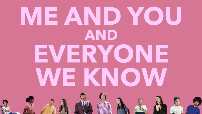 Me and You and Everyone We Know still