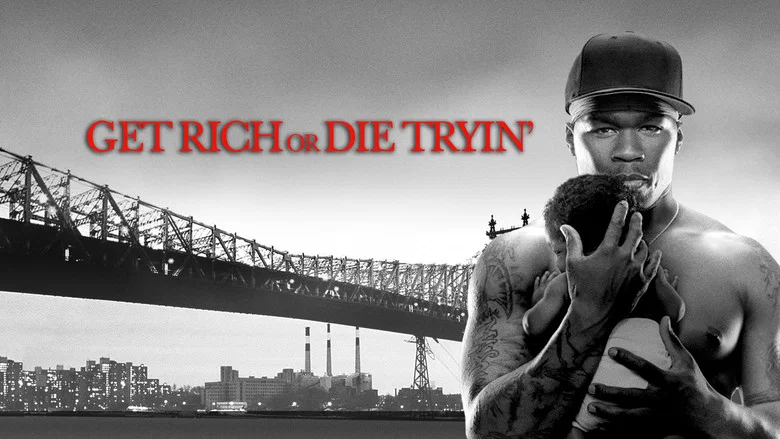 Get Rich or Die Tryin' still