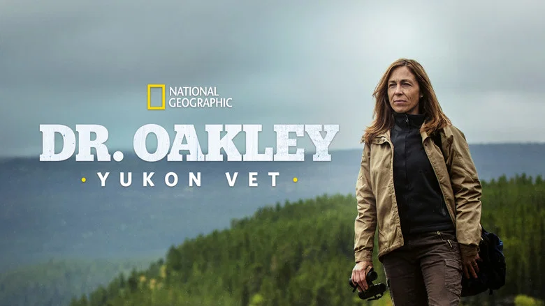 Dr. Oakley, Yukon Vet still