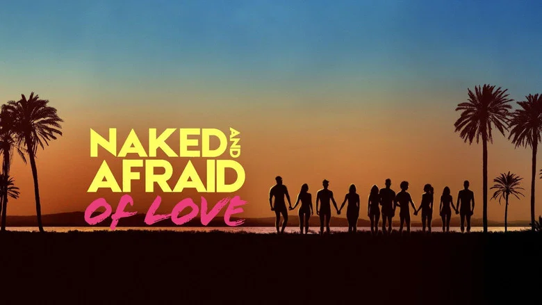 Naked and Afraid of Love still