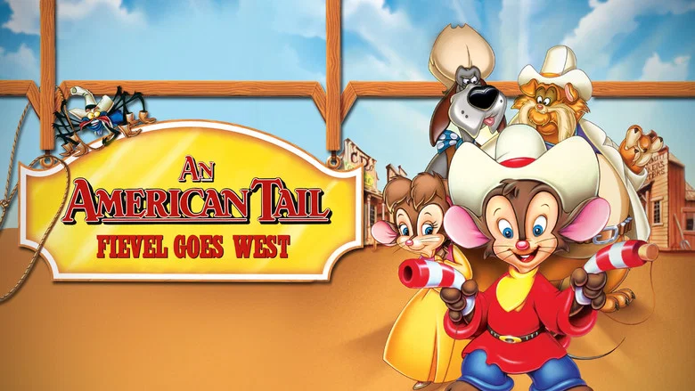 An American Tail: Fievel Goes West still