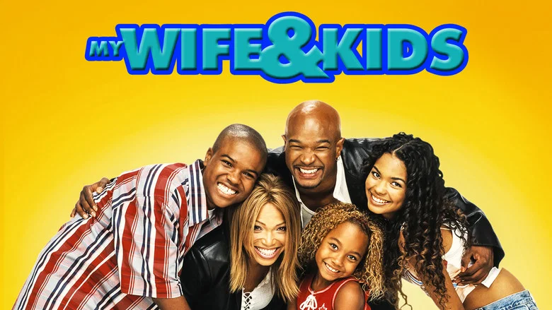 My Wife and Kids still