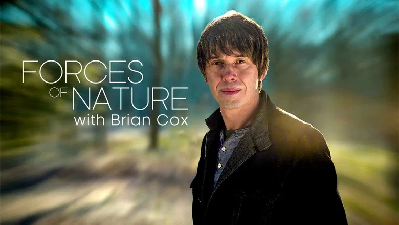 Forces of Nature with Brian Cox still
