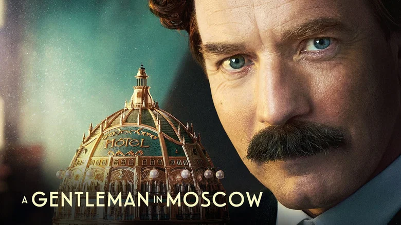 A Gentleman in Moscow still
