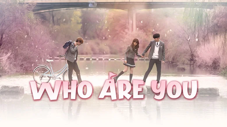 Who Are You: School 2015 still