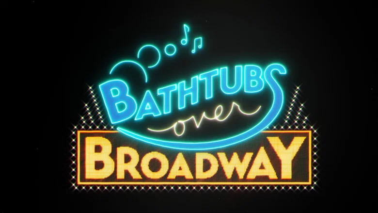 Bathtubs Over Broadway still