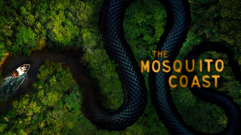 The Mosquito Coast still