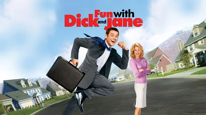 Fun with Dick and Jane still