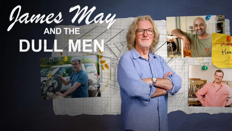 James May and the Dull Men still