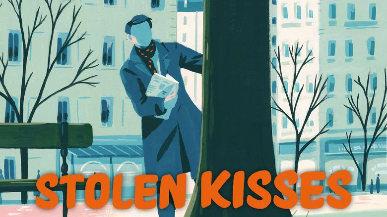 Stolen Kisses still