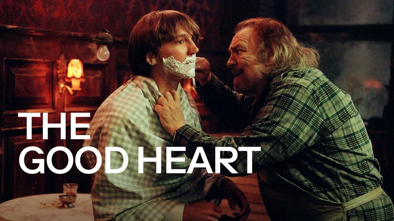 The Good Heart still