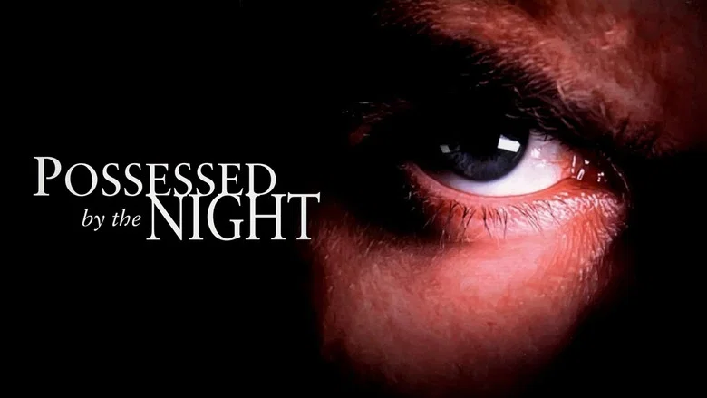 Possessed by the Night still