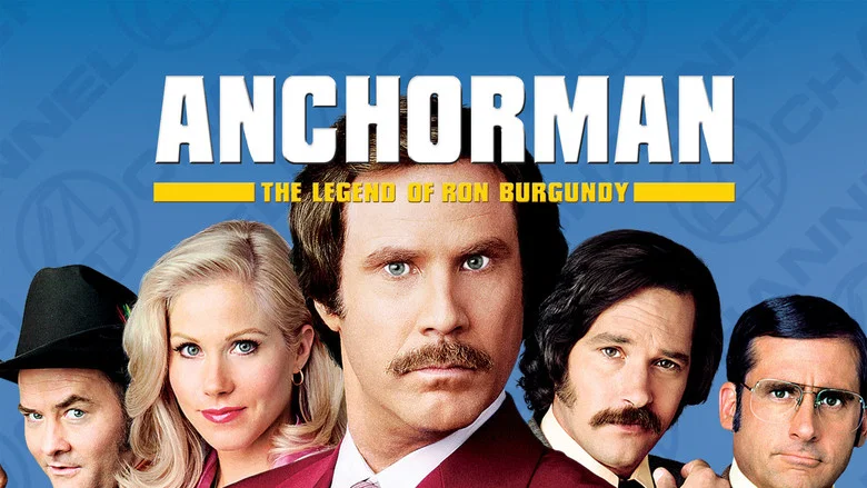 Anchorman: The Legend of Ron Burgundy still