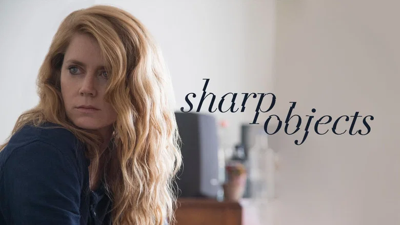 Sharp Objects still