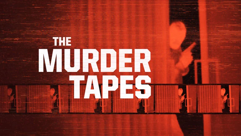 The Murder Tapes still