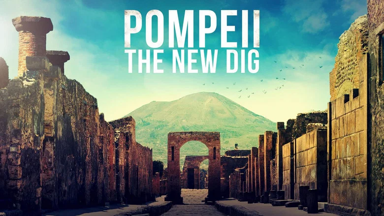 Pompeii: The New Dig still