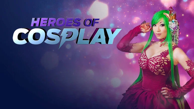 Heroes of Cosplay still