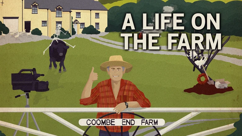 A Life on the Farm still