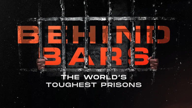 Behind Bars: The World's Toughest Prisons still