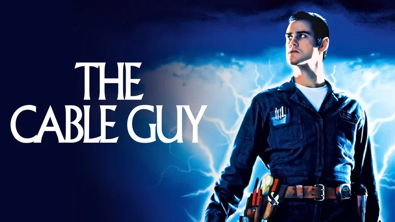 The Cable Guy still