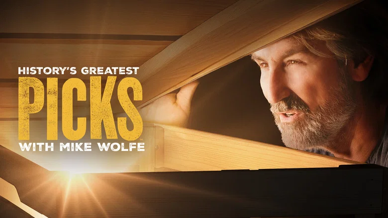 History's Greatest Picks with Mike Wolfe still