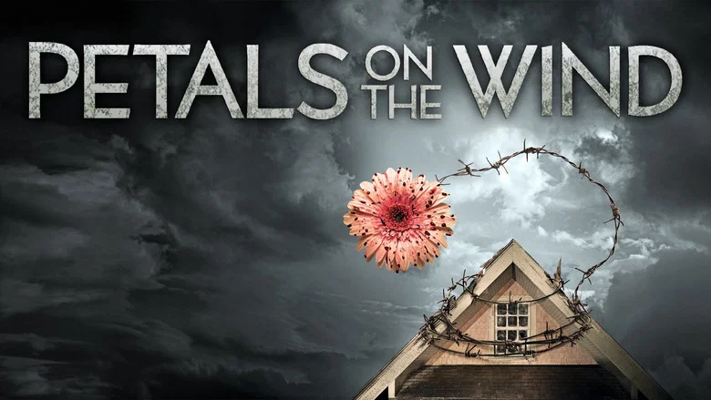 Petals on the Wind still