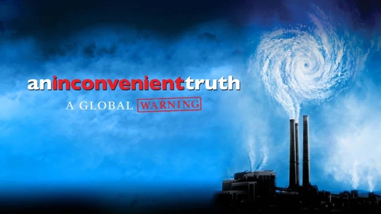 An Inconvenient Truth still