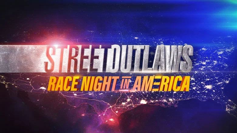 Street Outlaws: Race Night in America still