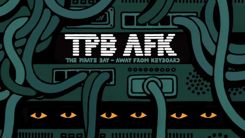 TPB AFK: The Pirate Bay - Away from Keyboard still