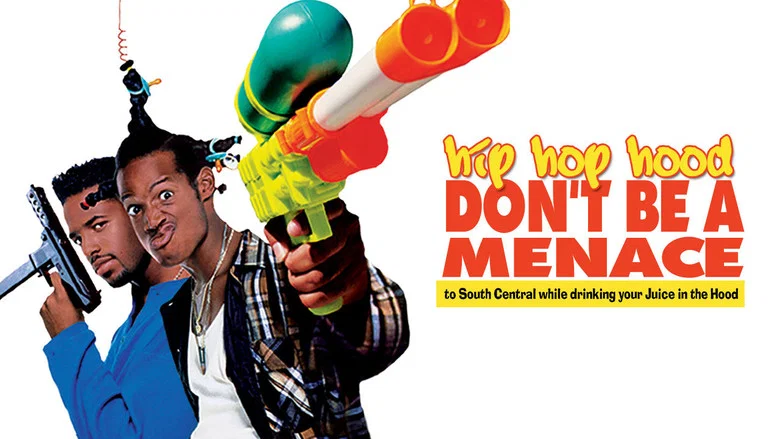 Don't Be a Menace to South Central While Drinking Your Juice in the Hood still