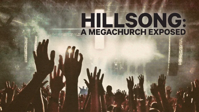 Hillsong: A Megachurch Exposed still