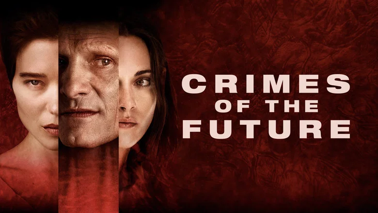 Crimes of the Future still