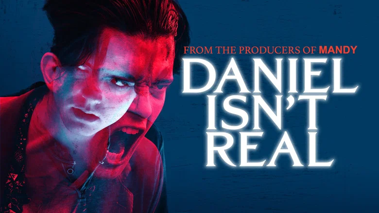 Daniel Isn't Real still