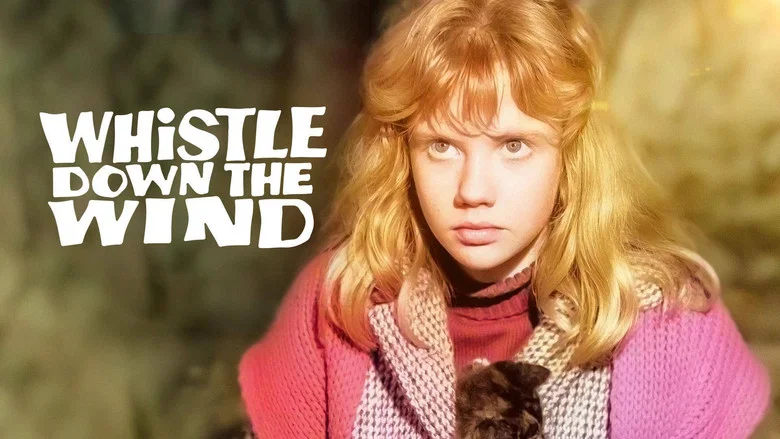 Whistle Down the Wind still