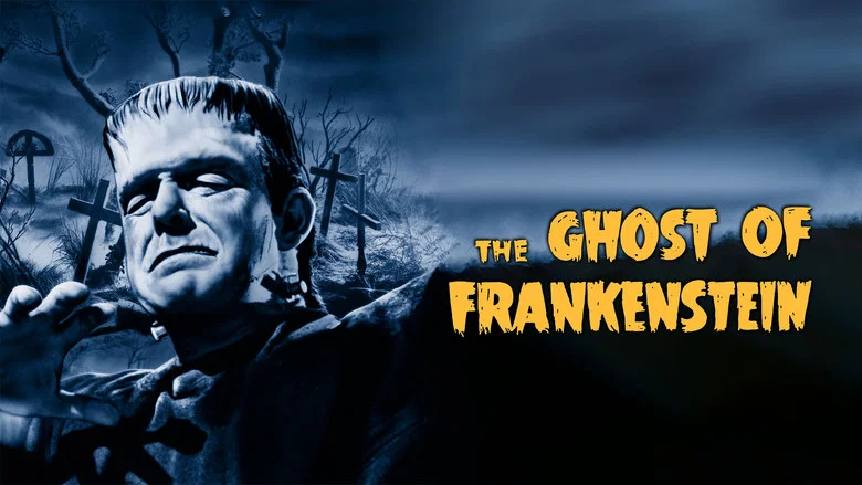 The Ghost of Frankenstein still