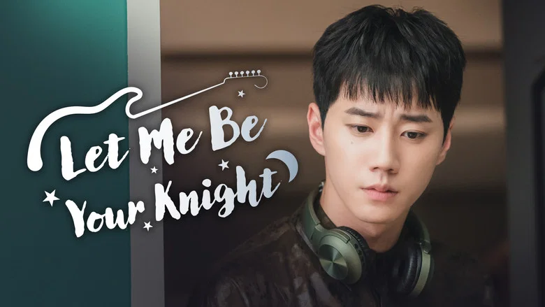Let Me Be Your Knight still