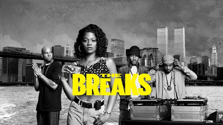 The Breaks still