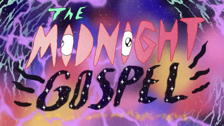 The Midnight Gospel still