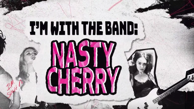 I'm with the Band: Nasty Cherry still