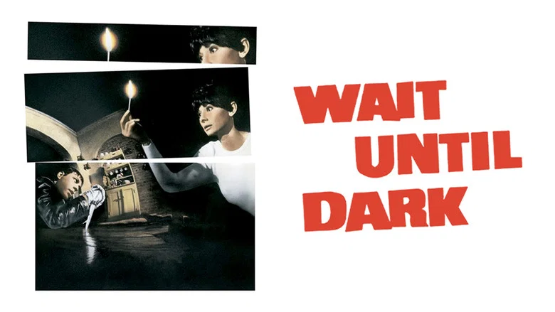 Wait Until Dark still