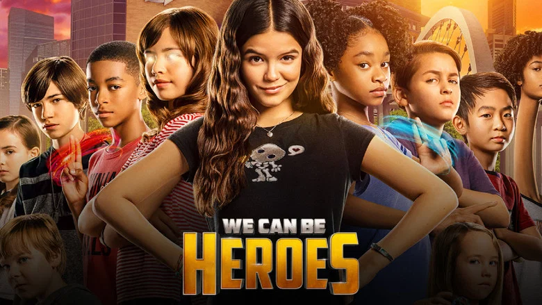 We Can Be Heroes still