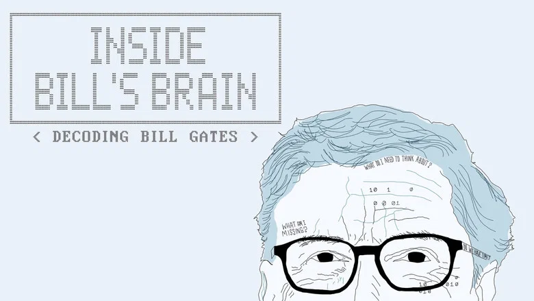 Inside Bill's Brain: Decoding Bill Gates still