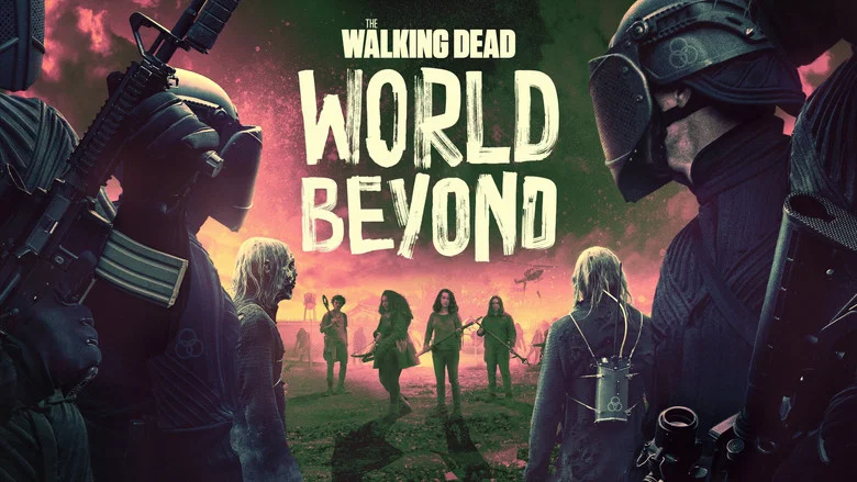 The Walking Dead: World Beyond still